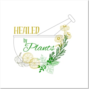 Healed by Plants Posters and Art